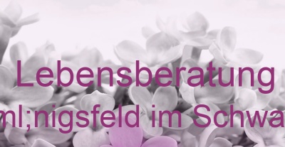 Lebensberatung Königsfeld im Schwarzwald | Top-Experten für Kartenlegen, Wahrsagen, Hellsehen, Zukunftsdeutung. Lebensberatung Königsfeld im Schwarzwald | Top-Experten für Kartenlegen, Wahrsagen, Hellsehen, Zukunftsdeutung.